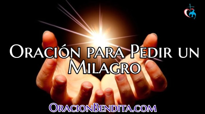 Oración para Pedir un Milagro Urgente Para Salud y Más