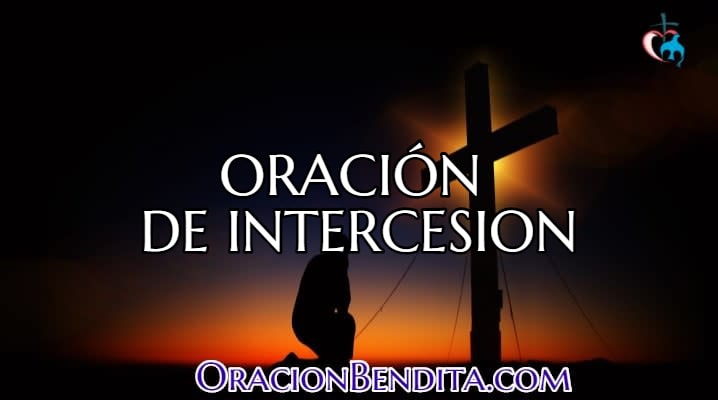 Oración a la intercesión de Dios